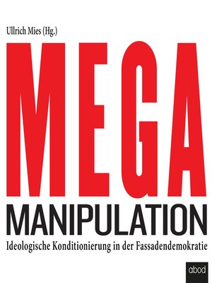 cover image of Mega-Manipulation